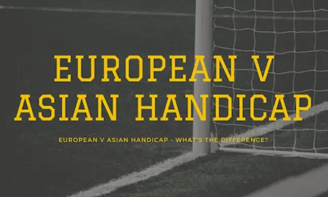 How to use European（1X2） and Asian handicap