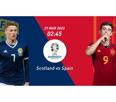 2024 kualifikasi Piala Eropa Jerman: Skotlandia vs Spanyol, ahli sepak bola analisis pra-pertandingan dan prediksi.